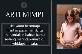 Arti Mimpi Mantan Hamil Diluar Nikah