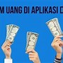 Cara Pinjam Uang Di Aplikasi Dana Cepat